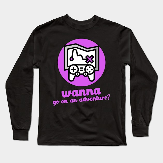 Pink Wanna Go on an Adventure? Long Sleeve T-Shirt by Nothing But Tee Shirts